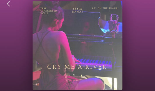 Sysia DaNae - Cry Me A River