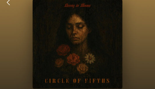 Circle of Fifths - Decay in Bloom