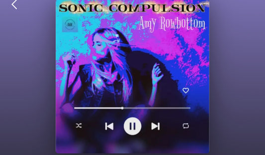 Amy Rowbottom - Sonic Compulsion
