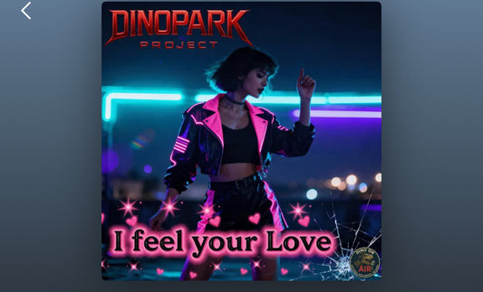 Dinopark - I feel your Love