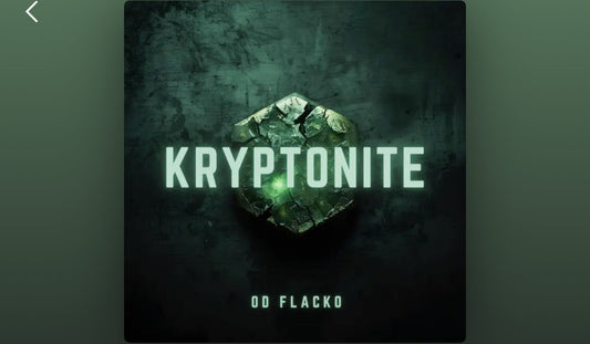 OD FLACKO - kryptonite