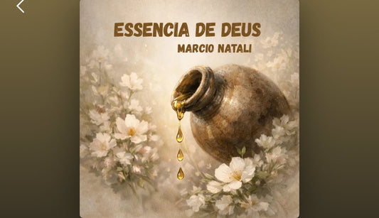 Marcio Natali - Essência de Deus