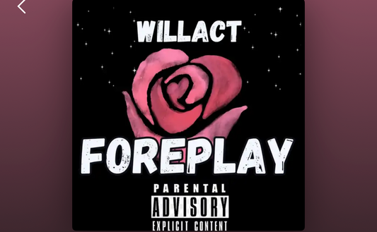 Willact101 - Foreplay