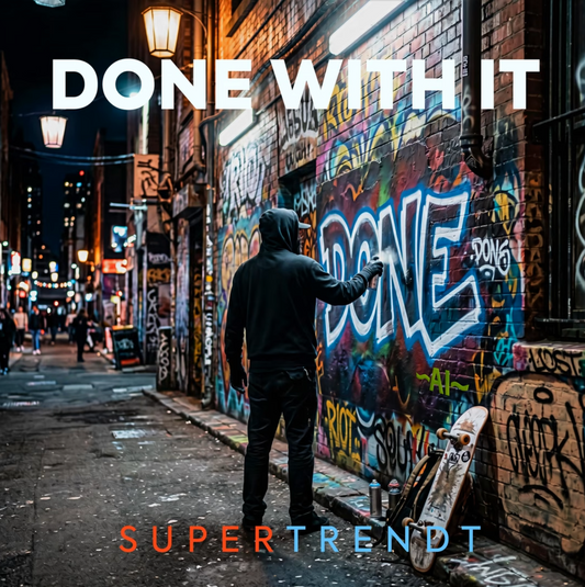 Supertrendt - Done With It