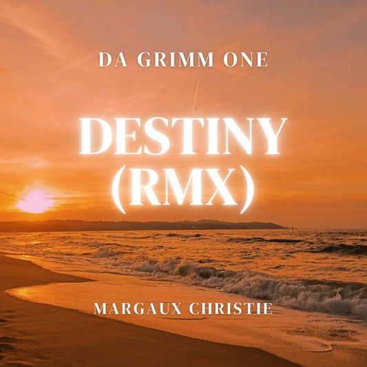 Da Grimm One - Destiny (Remix) [feat. Margaux Christie]