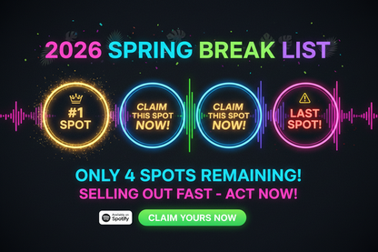 2026 Spring Break List - #1 Spot Available